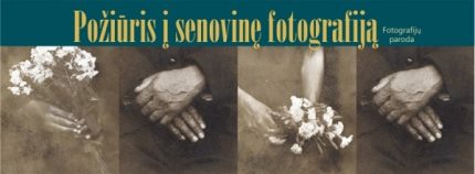 Paroda „Požiūris į senovinę fotografiją“ Šiaulių fotografijos muziejuje