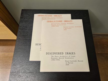 Išleistas parodos “DISCOVERED IMAGES. The Photo-Aesthetics of Count Benedykt Henryk Tyszkiewicz (1852-1935)” katalogas